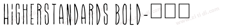 HigherStandards Bold字体转换